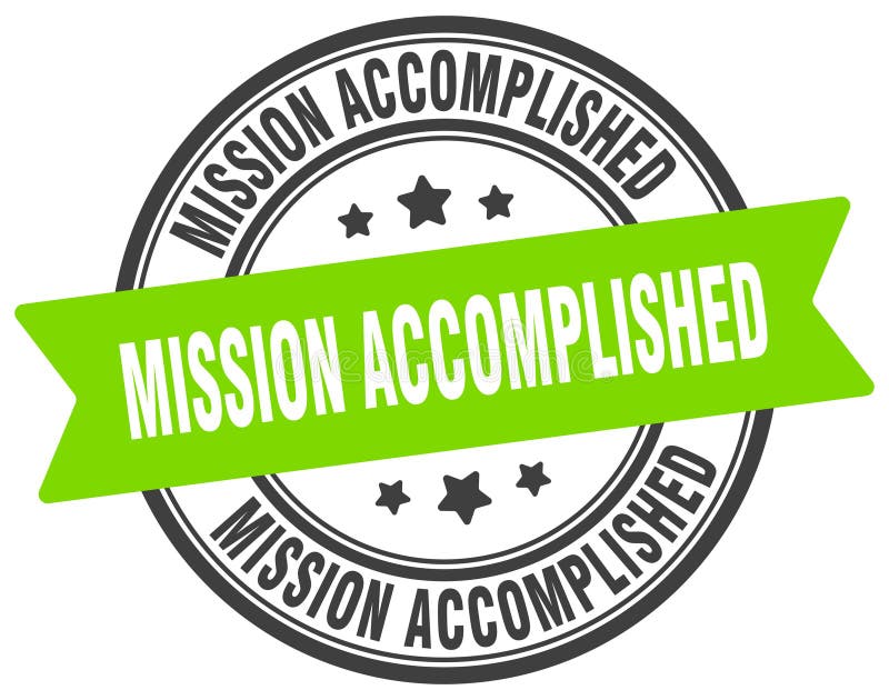 Timbro di missione. etichetta di missione completata su sfondo trasparente. segnale rotondo royalty illustrazione gratis