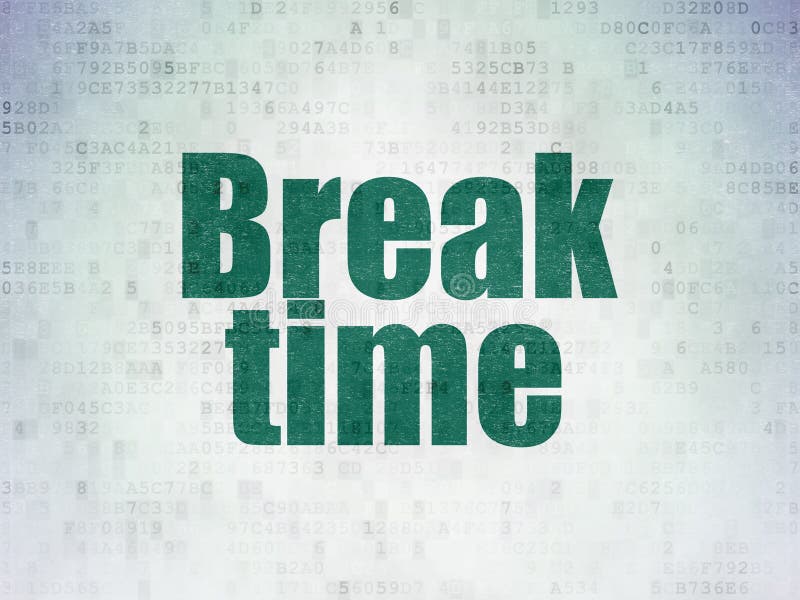 Time Concept: Break Time on Digital Data Paper Background Stock