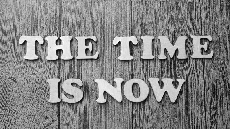 The Time Is Now, Motivational Inspirational Quotes