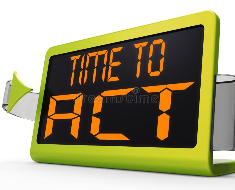 Time To Act Message Shows Urgent Action stock illustration