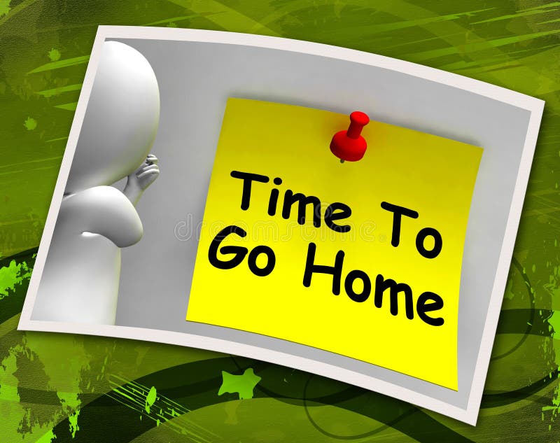 Time To Go Home Stock Illustrations 106 Time To Go Home Stock Illustrations Vectors Clipart Dreamstime