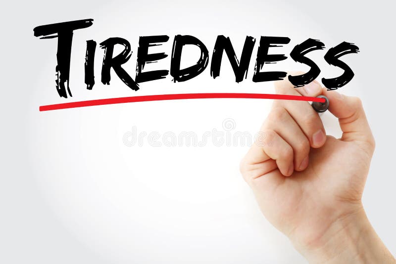 Tiredness text with marker, concept background