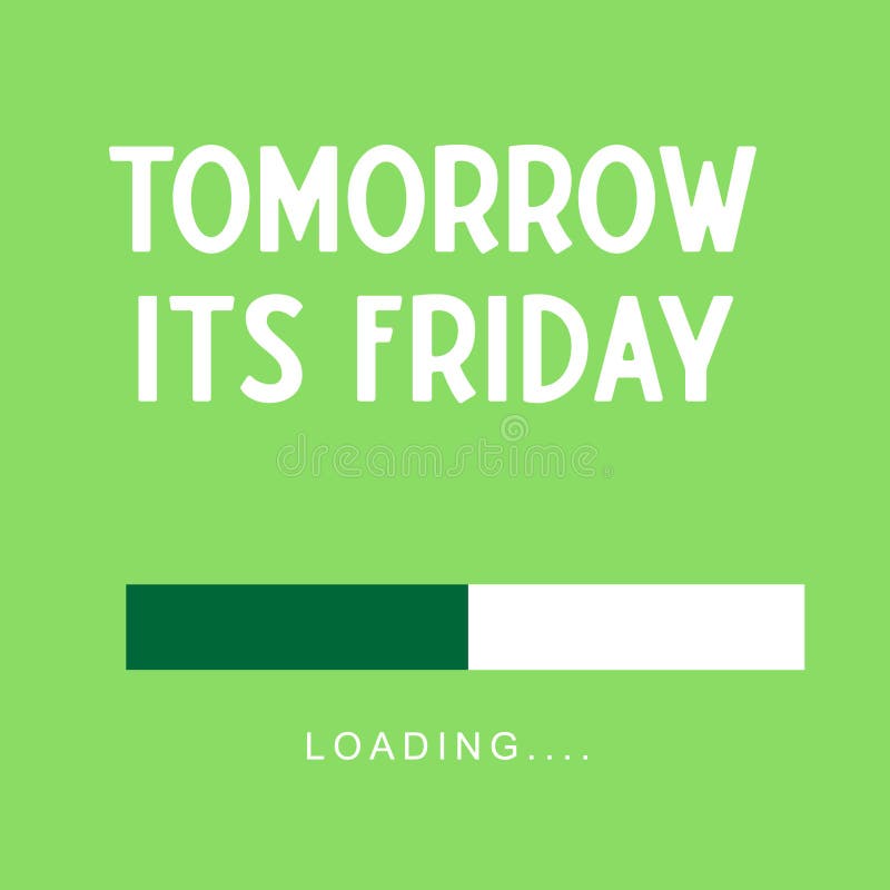 Tomorrow is Friday... ! Have a Fabulous Thursday... Thursday Morning