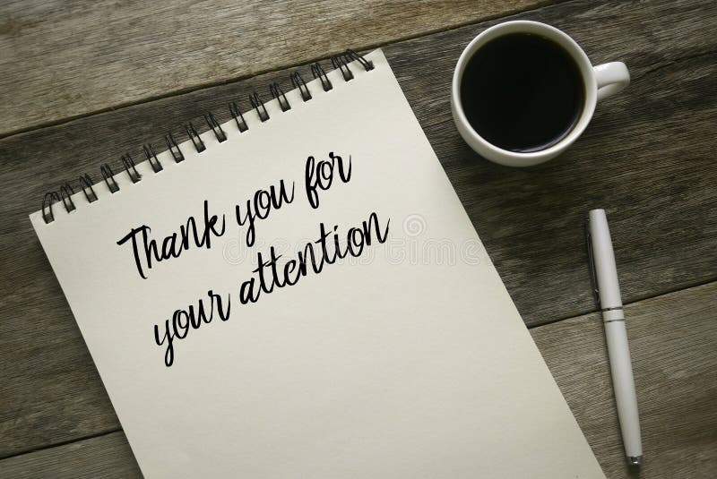 Thank You Your Attention Photos Free Royalty Free Stock Photos From Dreamstime