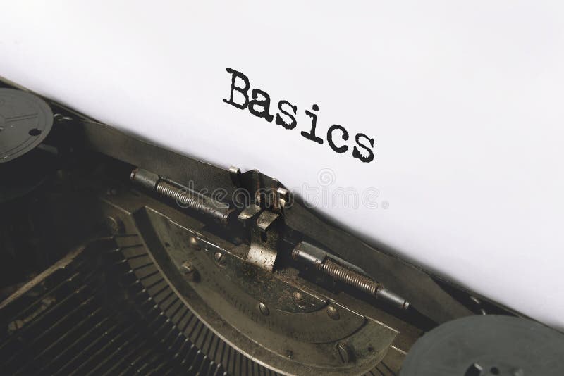 Text Back to Basics typed on retro typewriter. Text Back to Basics typed on retro typewriter