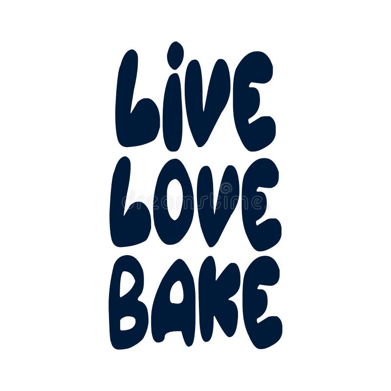 Torta di amore Frasi e detti sulla cottura Ispirazione illustrazione di stock Torta di amore Frasi e detti sulla cottura Ispirazione illustrazione di stock