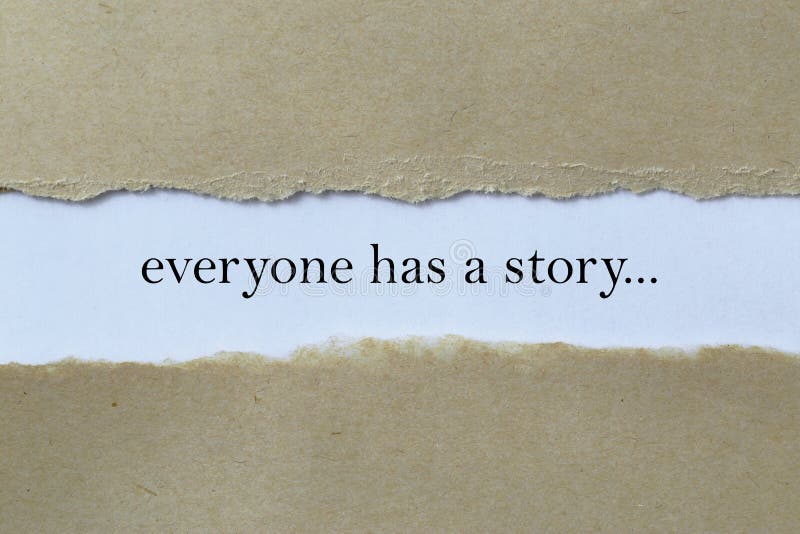 Everyone Has a Story Message Stock Photo - Image of history, strips ...