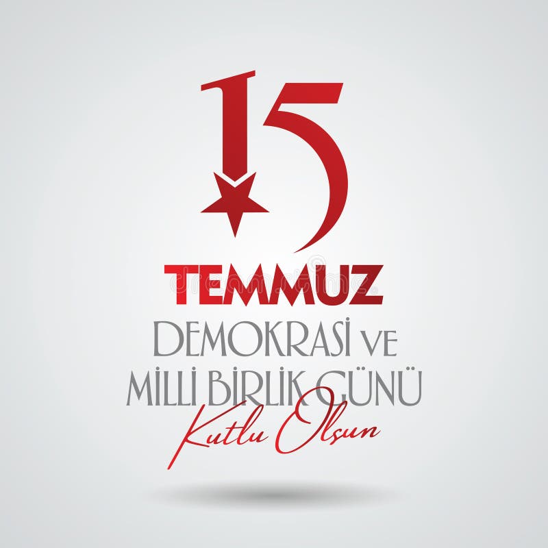 Feriado turco demokrasi ve milli birlik gunu 15 temmuz tradução do turco a  democracia e o dia da unidade nacional da turquia, veteranos e mártires do  feriado de 15 de julho vector