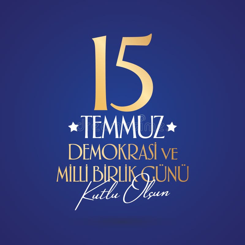 Feriado turco demokrasi ve milli birlik gunu 15 temmuz tradução do turco a  democracia e o dia da unidade nacional da turquia, veteranos e mártires do  feriado de 15 de julho vector