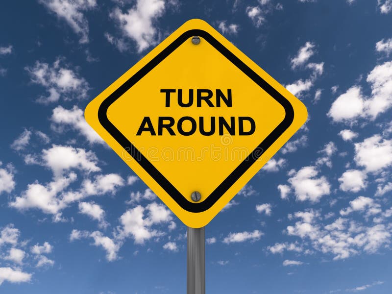 Turn around sign