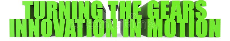 Turning the Gears Innovation in Motion, 3d text vector illustration
