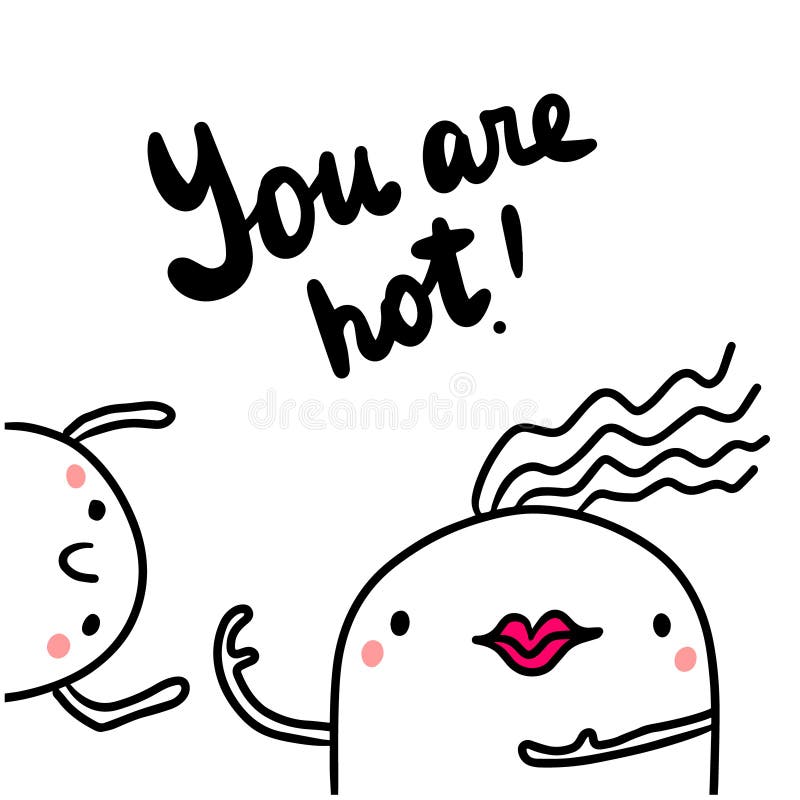 Ty jesteś gorąca ręka rysującym ilustracją z flirtować marshmallows ilustracja wektor Ty jesteś gorąca ręka rysującym ilustracją z flirtować marshmallows ilustracja wektor