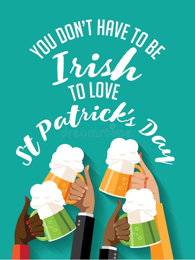Ty wznosi toast ręki no musisz być Irlandzki kochać St Patrick dzień bawisz się plakat royalty ilustracja Ty wznosi toast ręki no musisz być Irlandzki kochać St Patrick dzień bawisz się plakat royalty ilustracja