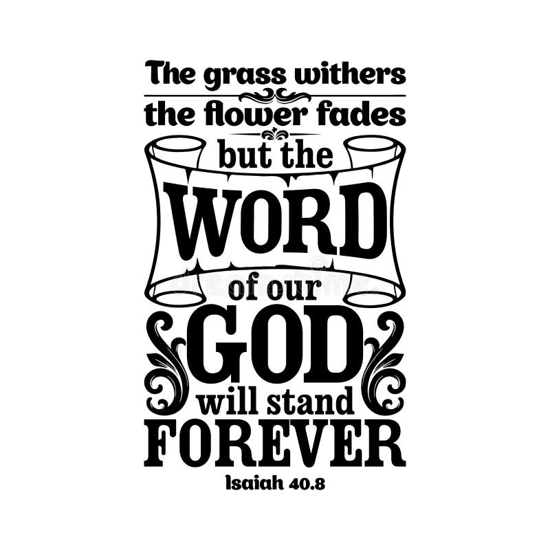 Typografisk bibel Gräset vissnar, bleknar blomman, men ordet av vår gud ska stå för evigt