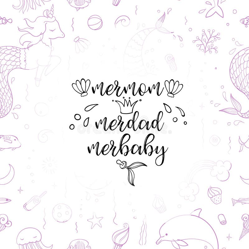 Download Typography Design Mermom, Merdad, Merbaby. Seamless Pattern With Fantasy Doodles Of Mermaid ...
