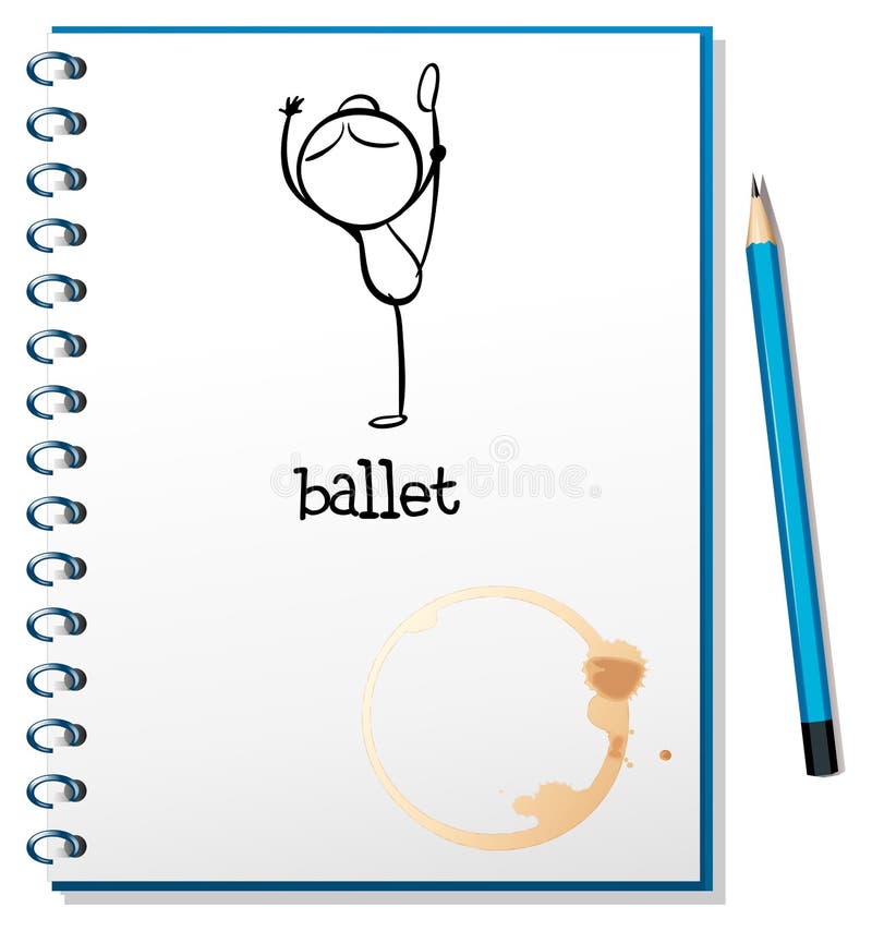 Un Cuaderno Con Un Dibujo De Un Ballet Del Baile De La Muchacha Ilustración  del Vector - Ilustración de bailando, sostenido: 33073419