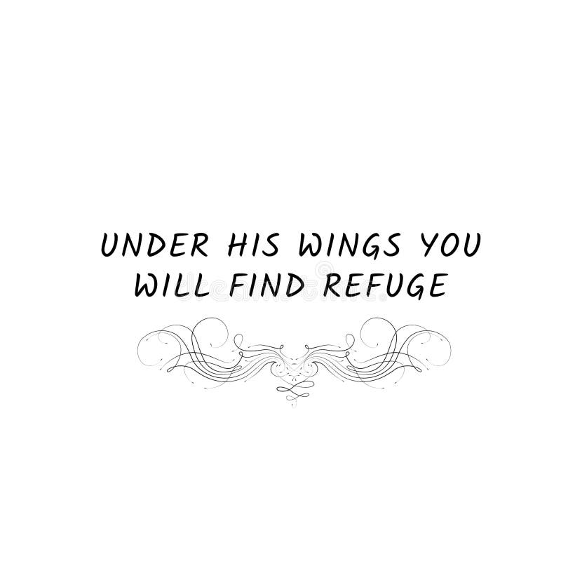 Under His Wings You Will Find Refuge Stock Illustration - Illustration ...