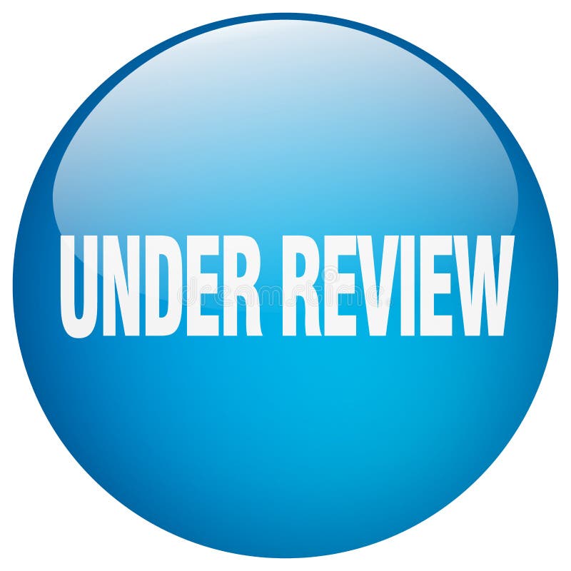 UNDER REVIEW STATUS intelligence overview