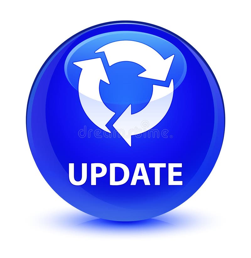 Update (refresh Icon) Glassy Blue Round Button Stock Illustration -  Illustration of glassy, round: 105933219