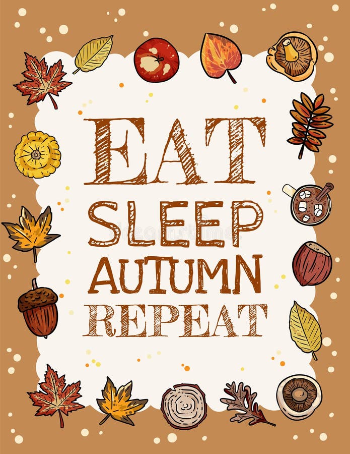 Eat sleep autumn repeat banner. Cute fall cozy autumn elements postcard flyer. Eat sleep autumn repeat banner. Cute fall cozy autumn elements postcard flyer