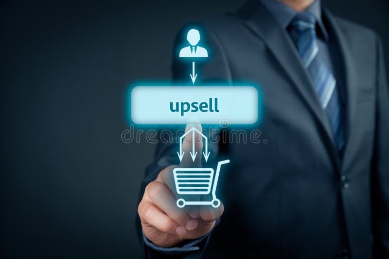 Upsell on-line (e-shop) marketing concept. Sales technique for more profitable sale. Businessman click on upsell button.