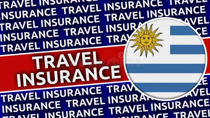 travel insurance for uruguay