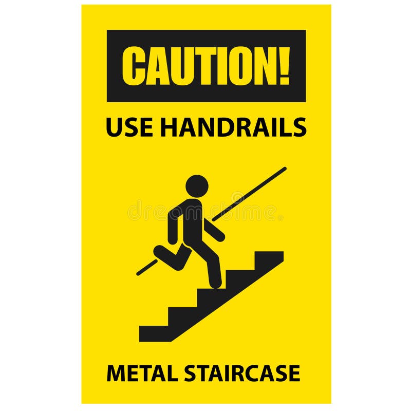 Use handrails to avoid a fall - caution of stairway