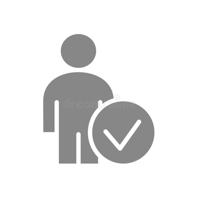 User with tick checkmark gray icon. Human verification, authentication symbol vector illustration