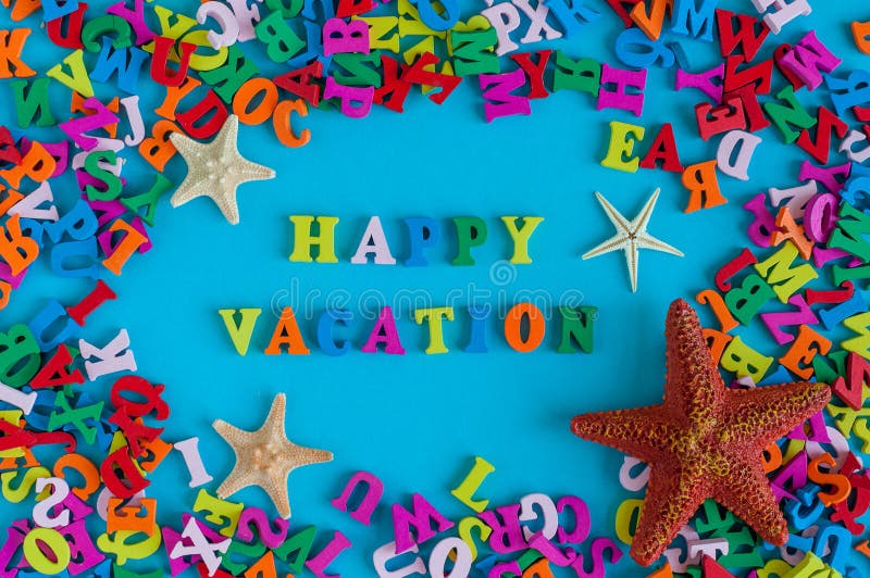 VACACIONES FELICES - palabra integrada por pequeñas letras coloreadas Recuerdo de las vacaciones de verano - estrella de mar del imagen de archivo libre de regalías VACACIONES FELICES - palabra integrada por pequeñas letras coloreadas Recuerdo de las vacaciones de verano - estrella de mar del imagen de archivo libre de regalías
