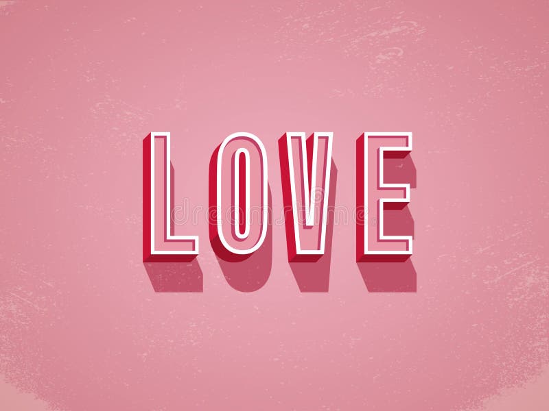 Valentine day poster or card template. Love vintage retro grunge, old worn typography vector title on pink background