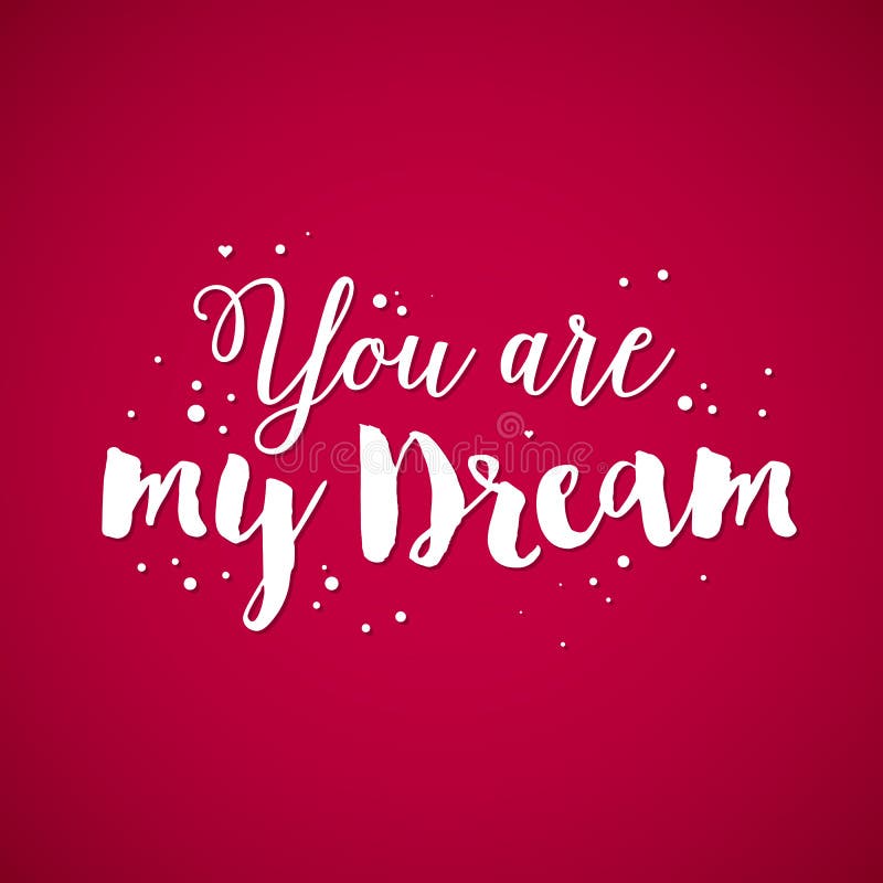 Valentine's Day Background With Text You Are My Dream ...