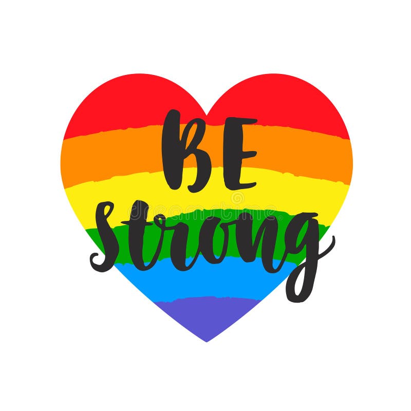 Be strong slogan. Inspirational Gay Pride poster with watercolor rainbow spectrum flag, brush lettering. Homosexuality emblem. LGBT rights concept. Be strong slogan. Inspirational Gay Pride poster with watercolor rainbow spectrum flag, brush lettering. Homosexuality emblem. LGBT rights concept.