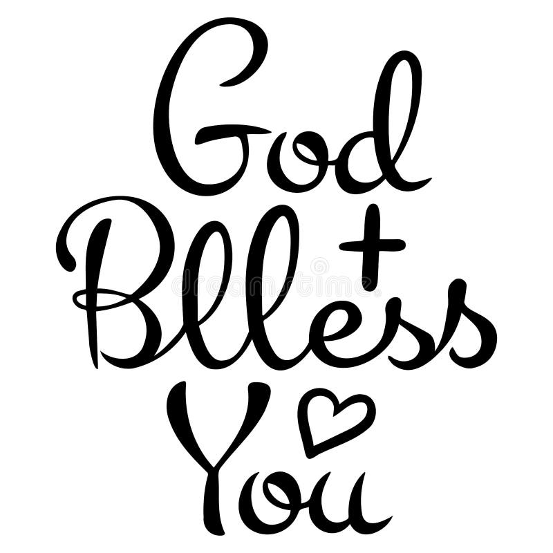 Vector Calligraphic Inscription God Bless You In Black On A White Stock