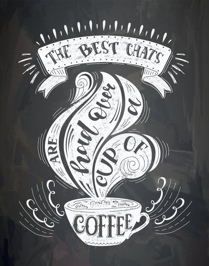 Vector Cup of Coffee with Lettering on the Chalk Board . Stock Vector
