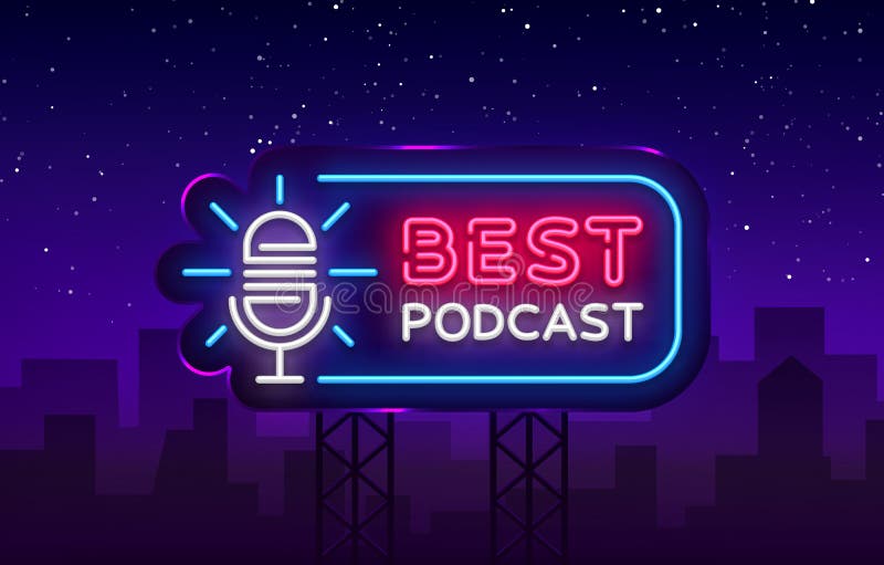 Vector de la señal de neón del podcast La mejor señal de neón de la plantilla del diseño del podcast, bandera ligera, letrero de libre illustration Vector de la señal de neón del podcast La mejor señal de neón de la plantilla del diseño del podcast, bandera ligera, letrero de libre illustration