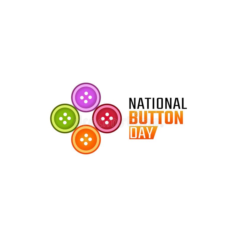 Vector Graphic of National Button Day Stock Vector Illustration of
