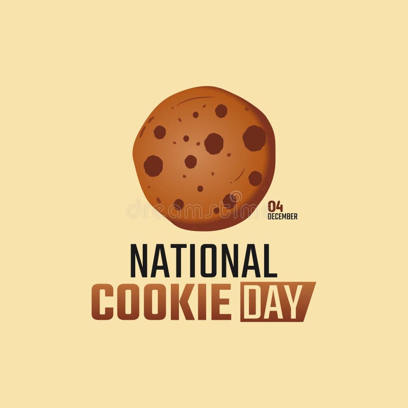 Vector Graphic of National Cookie Day Good for National Cookie Day Celebration. Stock Vector - Illustration of cookie, american: 233990545 Vector Graphic of National Cookie Day Good for National Cookie Day Celebration. Stock Vector - Illustration of cookie, american: 233990545