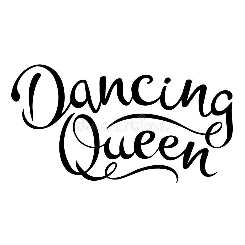 Vector Handwritten Calligraphic Inscription Dancing Queen Stock Vector