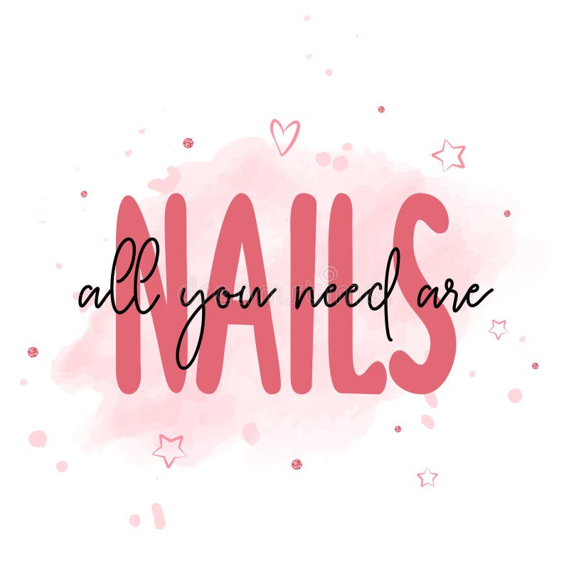 Vector Handwritten Lettering About Nails. Inspiration Quote For Studio,  Manicure Master, Beauty Salon Royalty Free SVG, Cliparts, Vectors, and  Stock Illustration. Image 151096600.