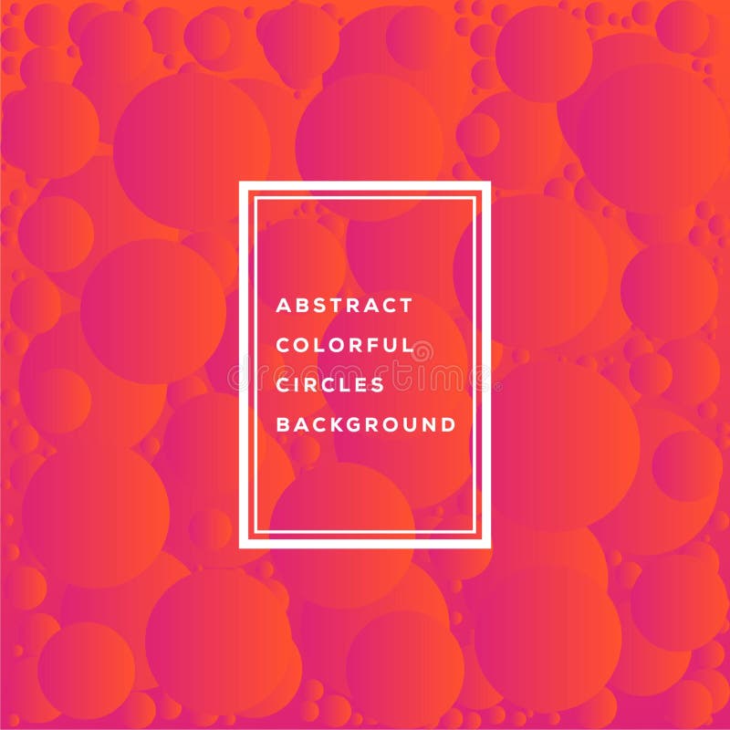 Vector illustration of abstract colorful circles template design for background. Glowing bubbles circle with gradient on white. vector illustration Vector illustration of abstract colorful circles template design for background. Glowing bubbles circle with gradient on white. vector illustration