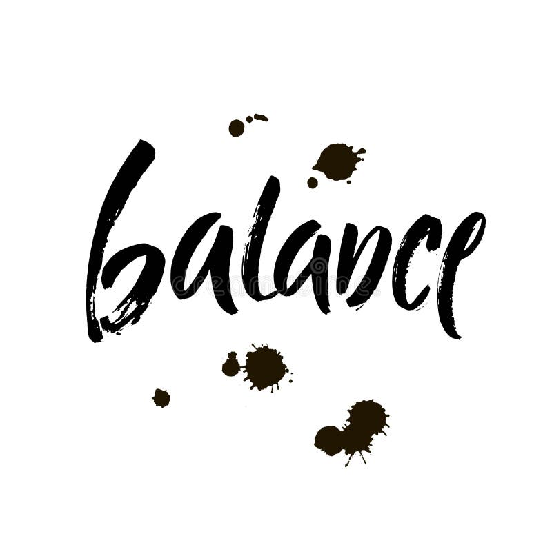 Vector Illustration Balance . Hand Written Word With Black Ink ...