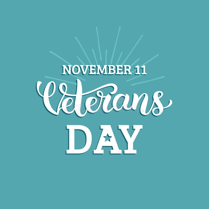 Vector illustration with Happy Veterans Day lettering. November 11 holiday background. Celebration poster. Greeting card. America, concept.