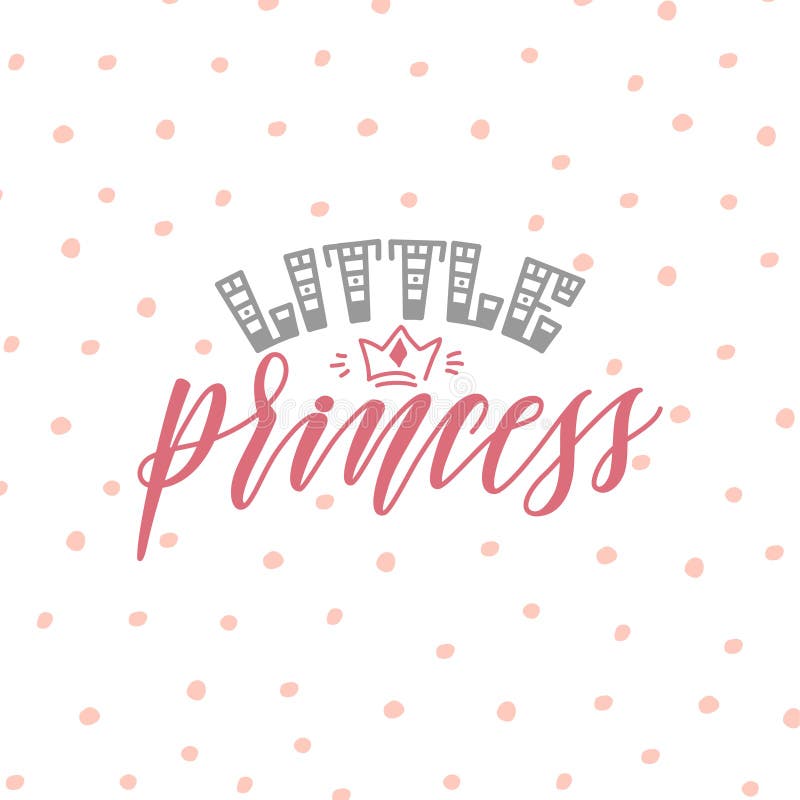 Vector illustration of Little Princess hand lettering quote on pink dots background, text for girls clothes. Royal badge stock illustration Vector illustration of Little Princess hand lettering quote on pink dots background, text for girls clothes. Royal badge stock illustration