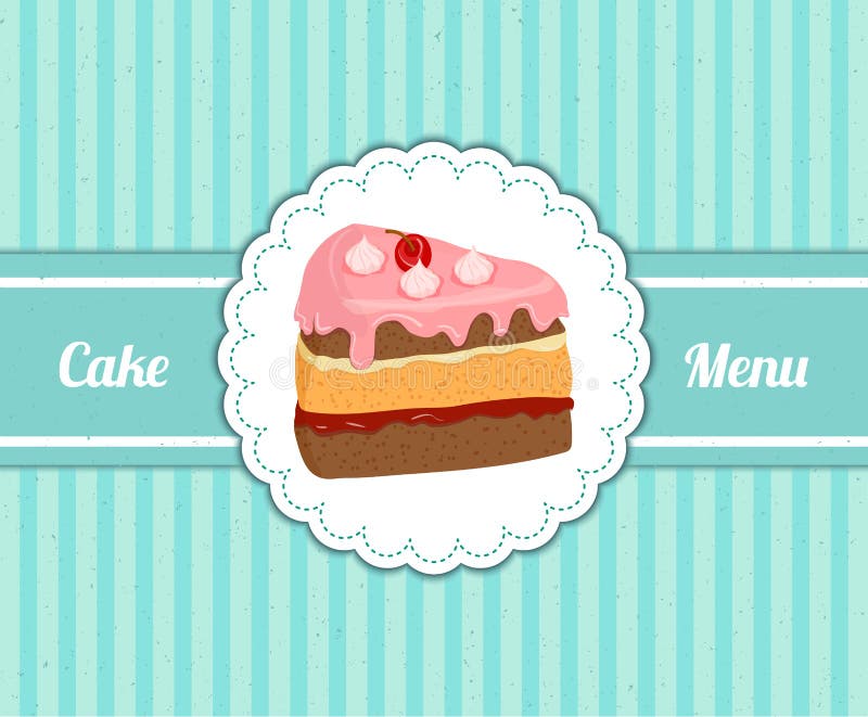 Vector pattern cover the desserts menu for cafe with a slice of delicious cake. A slice of cake in a white circle on a blue vintage background. Ideas for the design of cakes menu in retro style.