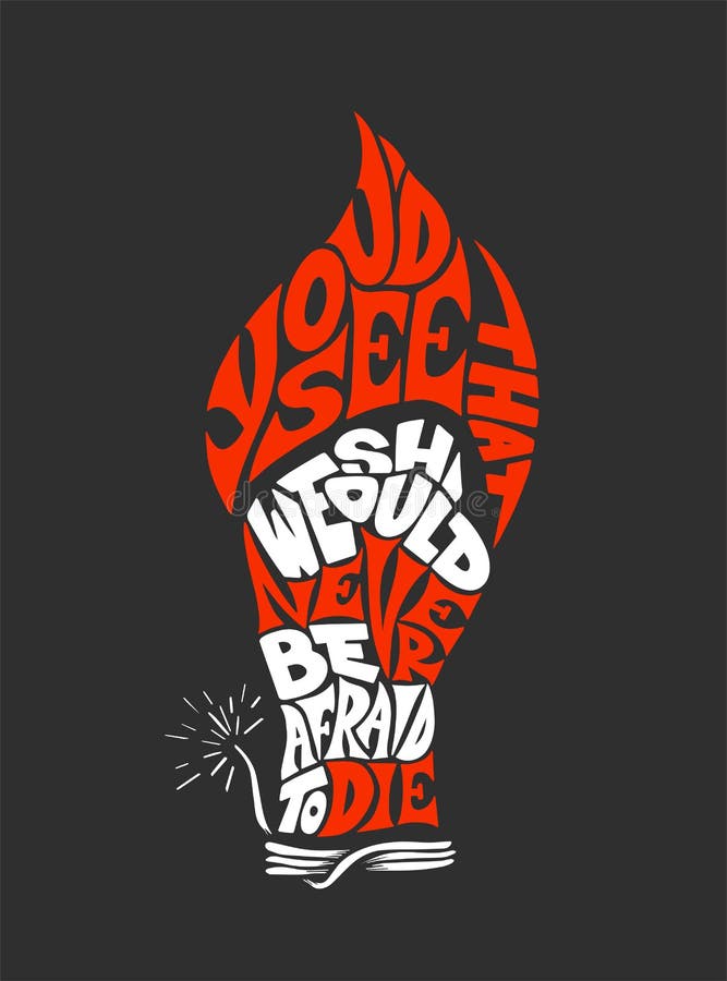 Vector que pone letras a frase del ejemplo que usted vería que eso debemos nunca tener miedo de morir por carteles, tarjeta, cami libre illustration Vector que pone letras a frase del ejemplo que usted vería que eso debemos nunca tener miedo de morir por carteles, tarjeta, cami libre illustration