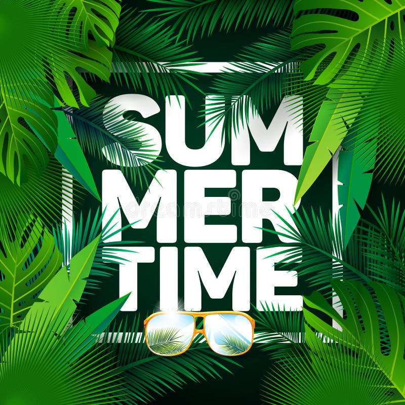 Vector Summer Time Holiday typographic illustration on palm leaves background. Tropical plants and flowers.