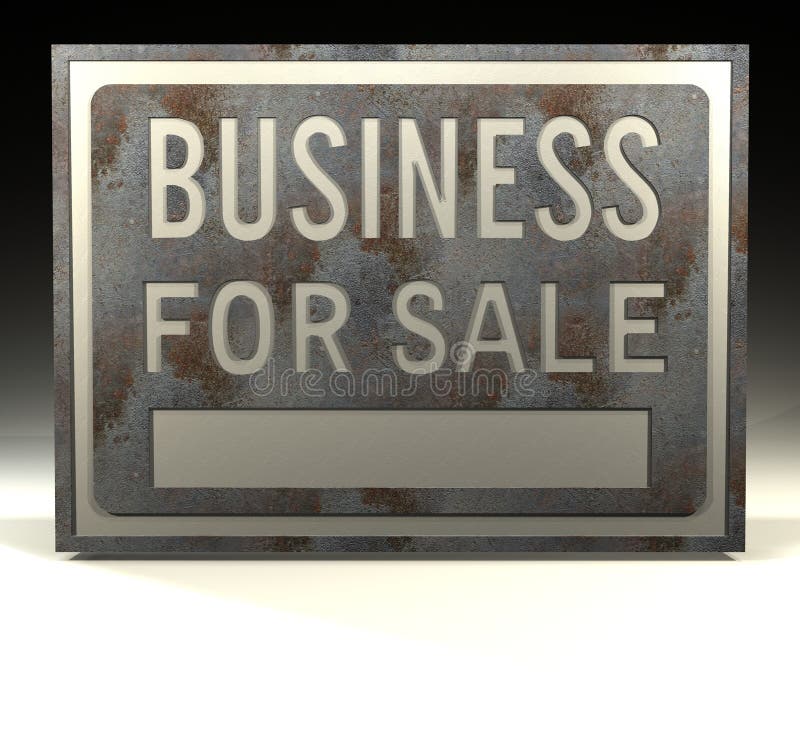 3d rendered image of a sign - business for sale - rusty metal. 3d rendered image of a sign - business for sale - rusty metal