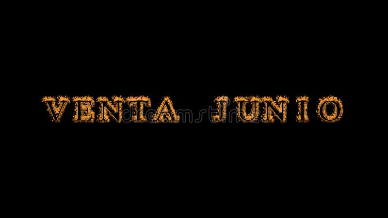 Venta junio fire text effect black background. animated text effect with high visual impact. letter and text effect. translation of the text is June Sale