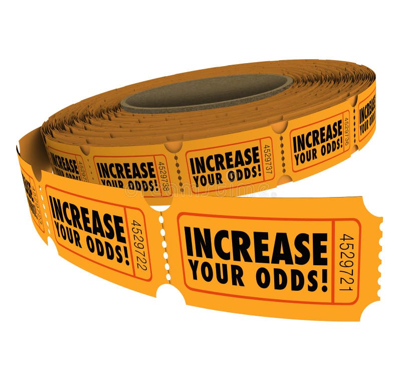 Increase Your Odds words on a roll of raffle or lottery tickets, encouraging you to buy more to enter the drawing to win cash or prizes. Increase Your Odds words on a roll of raffle or lottery tickets, encouraging you to buy more to enter the drawing to win cash or prizes