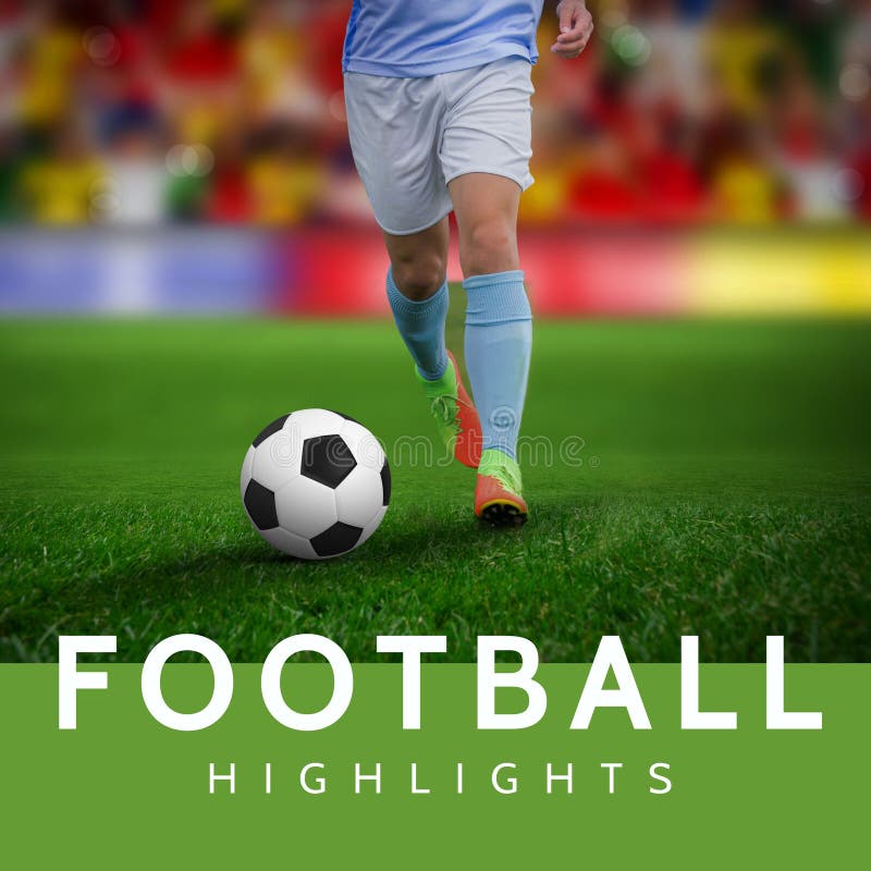 Vertical Image Football Highlights and Legs of Caucasian Male Soccer Player with Ball Photo - Image of team, caucasian: 258054690